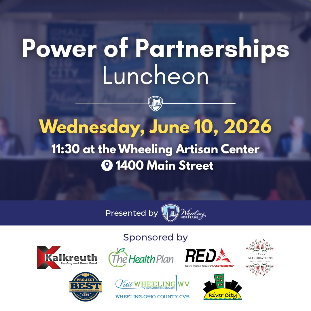 Wheeling Heritage Announces Power of Partnerships Luncheon June 10