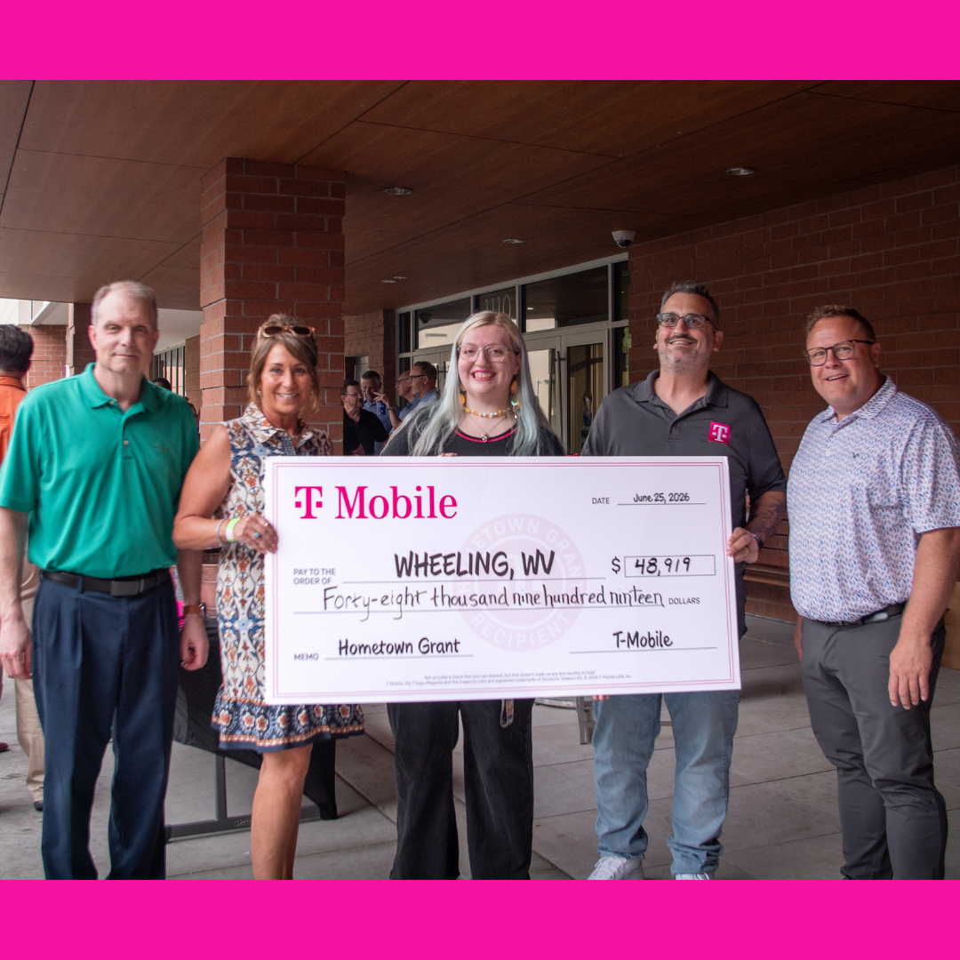 Wheeling Heritage Receives $49K T-Mobile Hometown Grant – Celebration on 6/25